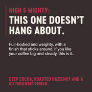 High & Mighty Espresso Blend